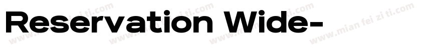 Reservation Wide字体转换